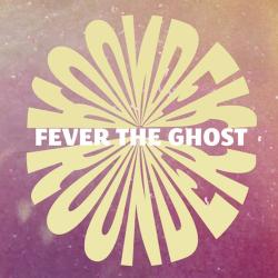 Fever The Ghost